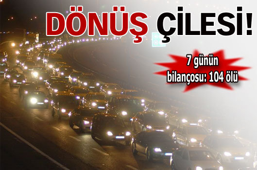 Dönüş çilesi başladı