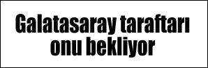 Galatasaraylıların gözü Baros'ta