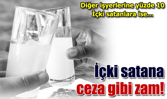 Harçlara içki cezası gibi zam yaptılar