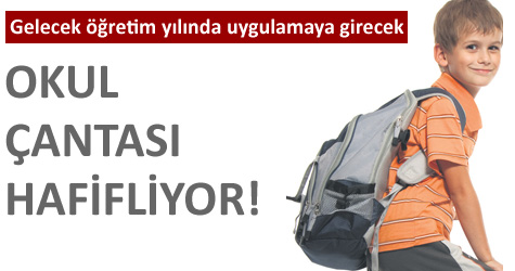 Öğrencilerin okul çantaları hafifliyor