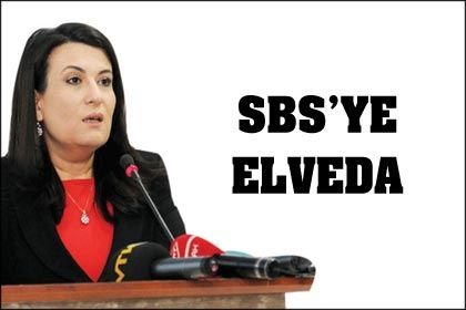 SBS kalkıyor