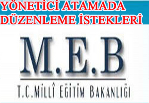 MEBin Yönetici Atamada Düzenleme İstekleri