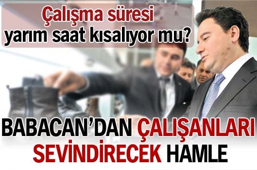 Çalışma süresi yarım saat kısalıyor mu?