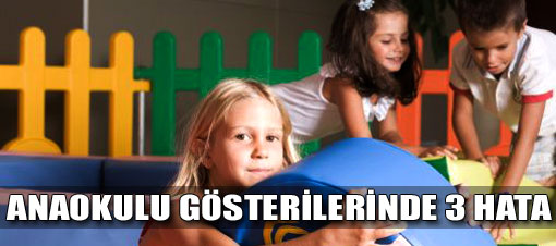 Anaokulu gösterisindeki tehlike