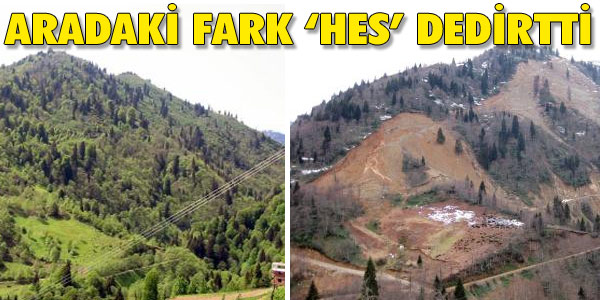 İşte HES tahribatı