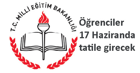 Öğrenciler 17 Haziranda tatile girecek