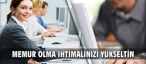 Memur olma ihtimalinizi yükseltin!