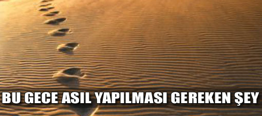 İsra ve Mirac gecesini nasıl kutlamalı