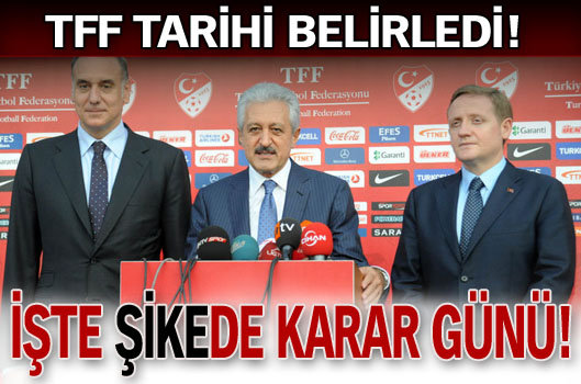 İşte şikede karar günü