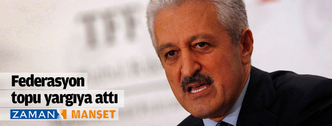 Federasyon topu yargıya attı