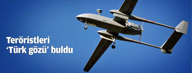 Teröristleri 'Türk Gözü' buldu