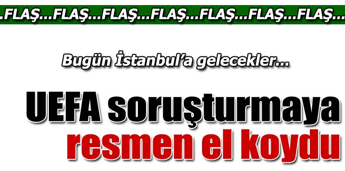 UEFA şikeye el koydu
