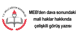 MEB'den dava sonundaki mali haklar