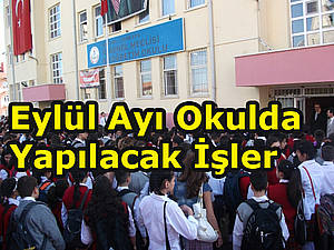 Eylül Ayı Okulda Yapılacak İşler