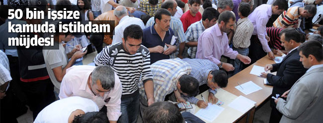 50 bin işsize kamuda istihdam heyecanı