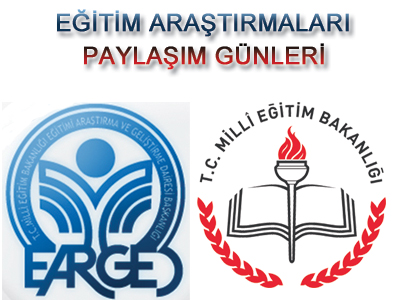 MEB EĞİTİM ARAŞTIRMALARI PAYLAŞIM GÜNLERİ YAPILDI