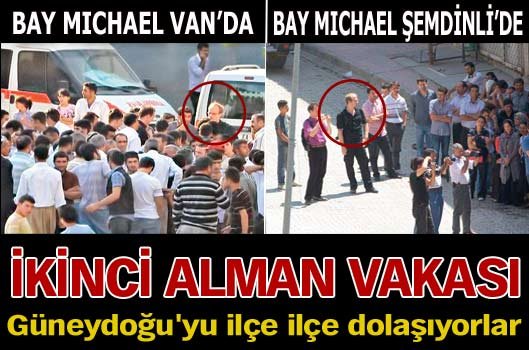 Almanlar Güneydoğu'yu ilçe ilçe dolaşıyor