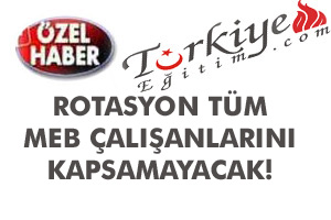 ÖĞRETMENE ROTASYON YOK!