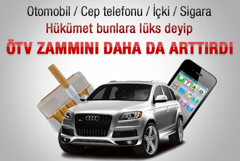 Bazı ürünlere ÖTV zammı yapıldı