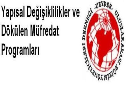 Yapısal Değişiklikler ve Dökülen Müfredat Programları