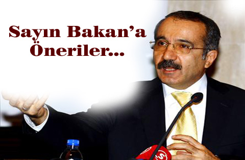 Sayın Dinçer'e Öneriler...