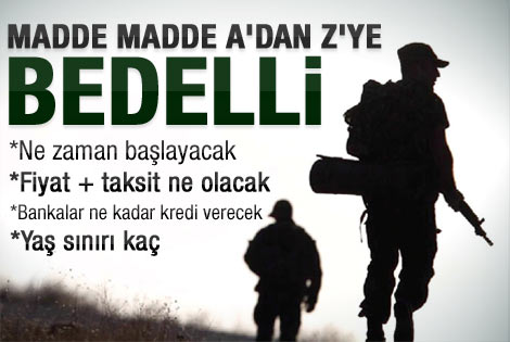 İşte bedelli askerliğin bedeli