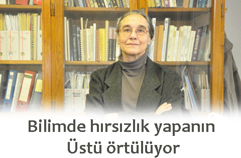 Bilimde hırsızlık yapanın üstü örtülüyor