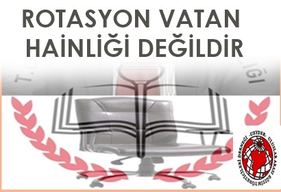 ROTASYON VATAN HAİNLİĞİ DEĞİLDİR