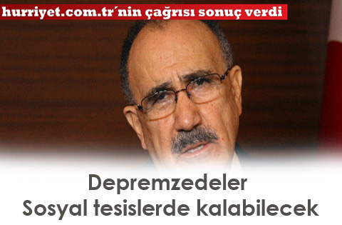 Depremzedeler sosyal tesislerde kalabilecek