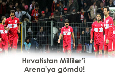 Hırvatistan Milliler'i Arena'ya gömdü!
