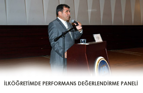 İLKÖĞRETİMDE PERFORMANS DEĞERLENDİRME PANELİ
