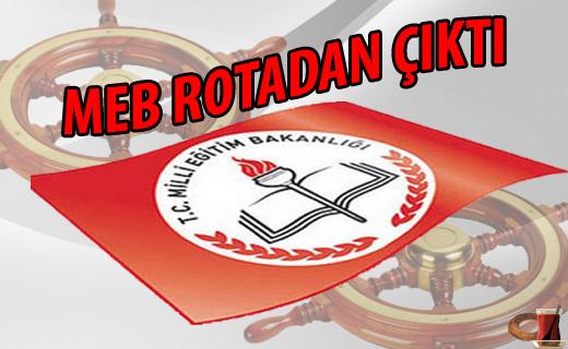 MEB Rotadan Çıktı 2