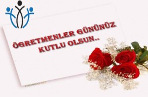 ÖĞRETMENLER GÜNÜMÜZ KUTLU OLSUN