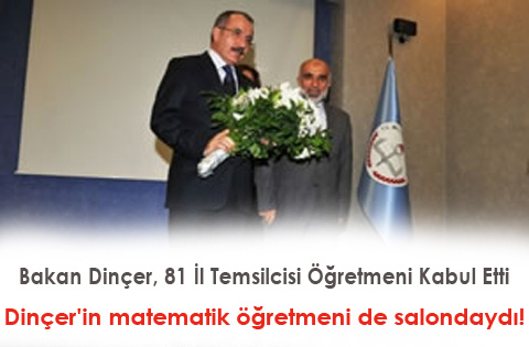 Bakan Dinçer, 81 İl Temsilcisi Öğretmeni Kabul Etti