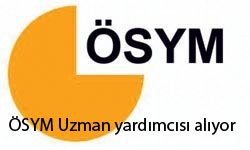 ÖSYM Uzman yardımcısı alım ilanı