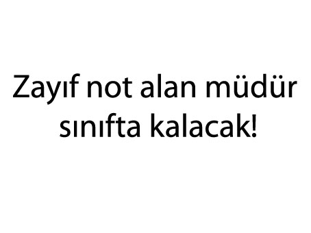 Zayıf not alan müdür sınıfta kalıyor