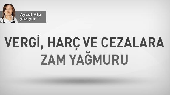 Vergi harç ve cezalara zam yağmuru