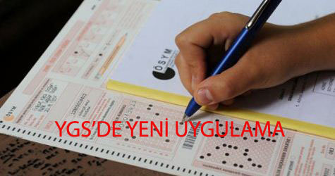 YGS'de yeni uygulama