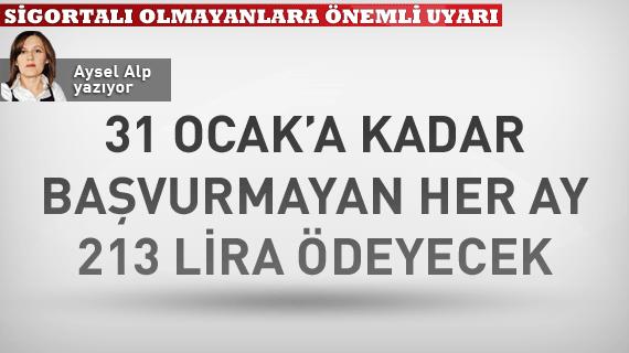 Sigortalı olmayanlara önemli uyarı