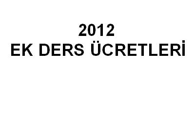 2012 öğretmenlerin ek ders ucretleri