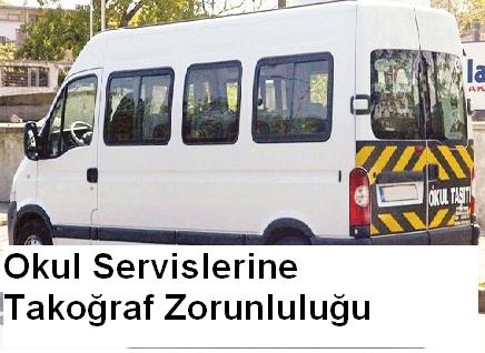 Okul Servislerine Takoğraf Zorunluluğu