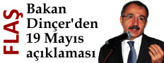 Bakan Dinçer'den 19 Mayıs açıklaması