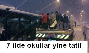 7 ilde okullar yine tatil
