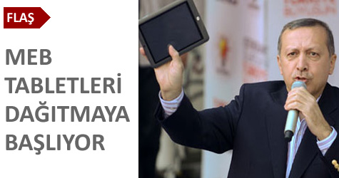 MEB tabletleri dağıtmaya başlıyor