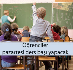 Öğrenciler pazartesi günü ders başı yapacak