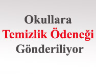 Okullara Temizlik Ödeneği Gönderiliyor
