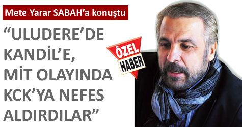 "Uludere'de Kandil'e MİT olayında KCK'ya nefes aldırdılar"