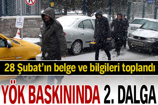 YÖK baskınında 2. dalga