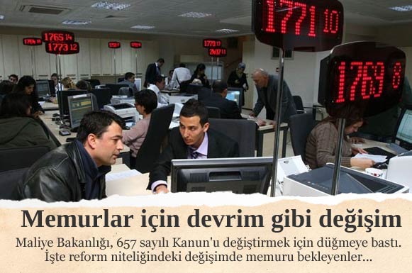 Memurlar için devrim gibi değişim