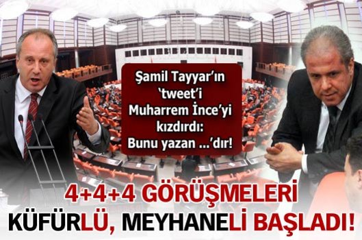 4+4+4 görüşmeleri "küfür"lü, "meyhane"li başladı!